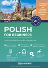 Learn Polish for beginners: A structured A1 course for everyday use - coLanguage Academy - 9791388253294