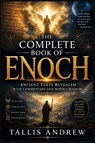 The Complete Book of Enoch - Tallis Andrew - 9798195641719