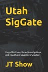 Utah SigGate - Jt Show - 9798196882753