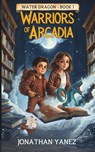 Water Dragon - Jonathan Yanez - 9798198794634