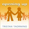 Opening Up: A Guide to Creating and Sustaining Open Relationships -  - 9798200087747