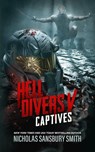 Hell Divers V: Captives - Nicholas Sansbury Smith - 9798200924141
