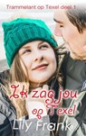 Ik zag jou op Texel - Lily Frank - 9798201060596