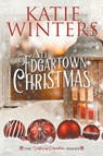 An Edgartown Christmas - Katie Winters - 9798201086336