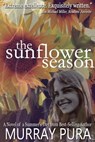 The Sunflower Season - Murray Pura - 9798201090371
