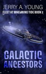 Galactic Ancestors - Jerry A Young - 9798201095987