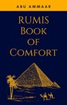 Rumis Book of Comfort - Abu Ammaar - 9798201115968