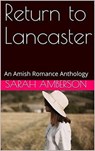 Return to Lancaster - Sarah Amberson - 9798201125509