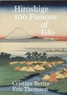 Hiroshige 100 Famous Views Of Edo - Cristina Berna - 9798201126384