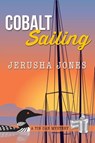 Cobalt Sailing - Jerusha Jones - 9798201128302