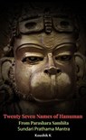 Twenty Seven Names of Hanuman From Parashara Samhita : Sundari Prathama Mantra - Koushik K - 9798201129361