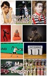 10 Short Stories Volume 3 - Martin Lundqvist - 9798201137267
