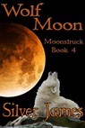Wolf Moon - Silver James - 9798201139124