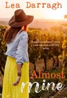 Almost Mine - Lea Darragh - 9798201160319
