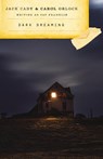 Dark Dreaming - Jack Cady ; Carol Orlock - 9798201169497