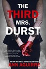 The Third Mrs. Durst - Ann Aguirre - 9798201205294