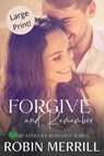 Forgive and Remember - Robin Merrill - 9798201232979