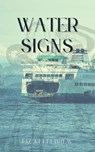 Water Signs - Liz Kellebrew - 9798201250775