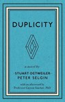 Duplicity - Peter Selgin - 9798201290023