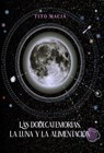 Las Dodecatemorias, La Luna y La Alimentación - Tito Maciá - 9798201301910