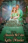 Gaming Hell Christmas Volume 2 - Kathy L Wheeler ; Amanda McCabe - 9798201303808