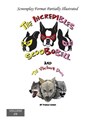 The Incredibles Scoobobell and the Vicious Dogs - paolo nana - 9798201320775