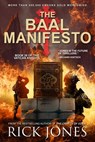 The Baal Manifesto - Rick Jones - 9798201326623