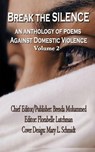 Break The Silence: An Anthology Against Domestic Violence - Brenda Mohammed ; Florabelle Lutchman ; Mary L Schmidt - 9798201331528