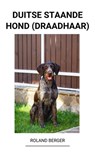 Duitse staande hond (draadhaar) - Paul Van Dijk - 9798201347970