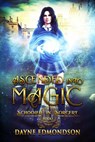 Ascended into Magic - Dayne Edmondson - 9798201348311
