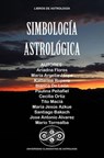 Simbología Astrológica - Tito Maciá - 9798201359843