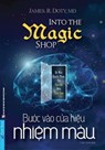 Bước Vào Cửa Hiệu Nhiệm Màu - James R. Doty - 9798201365462