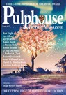 Pulphouse Fiction Magazine #12 - Dean Wesley Smith ; Kristine Kathryn Rusch ; Annie Reed ; Angela Penrose ; Daemon Crowe ; David H. Hendrickson ; David Stier ; Ezekiel James Boston ; Jerry Oltion ; J. Steven York ; Kent Patterson ; Lee Allred ; O’Neil De Noux ; Ray Vukcevich ; Robert T.  - 9798201365608
