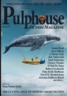 Pulphouse Fiction Magazine: Issue # 17 - Dean Wesley Smith ; Kristine Kathryn Rusch ; Annie Reed ; Brenda Carre ; Chrissy Wissler ; David H. Hendrickson ; Dayle A. Dermatis ; Jerry Oltion ; J. Steven York ; Kent Patterson ; Louisa Swann ; Nina Kiriki Hoffman ; O’Neil De Noux ; R.W. Wallace ; Ray - 9798201379094