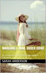 Margaret, Mail Order Bride - Sarah Amberson - 9798201387860
