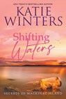 Shifting Waters - Katie Winters - 9798201410162