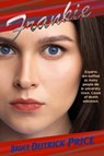 Frankie - Bruce Deitrick Price - 9798201415624