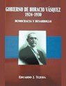 El Gobierno de Horacio Vasquez - Eduardo J Tejera - 9798201422639