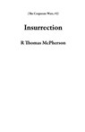 Insurrection - R Thomas McPherson - 9798201427283