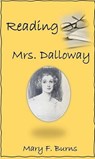 Reading Mrs. Dalloway - Mary F. Burns - 9798201438609