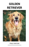 Golden Retriever - Paul Van Dijk - 9798201456672