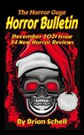 Horror Bulletin Monthly January 2022 - Brian Schell - 9798201461379