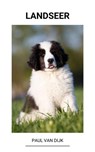 Landseer - Paul Van Dijk - 9798201461973