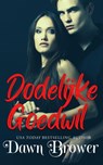Dodelijke Goedwil - Dawn Brower - 9798201476564