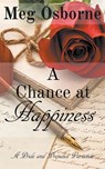 A Chance at Happiness - Meg Osborne - 9798201526740