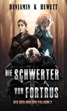 Die Schwerter von Fortrus - Benjamin Hewett - 9798201568238