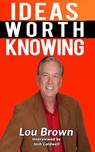 The Lou Brown Interview - Lou Brown ; C. Mike Lewis - 9798201591441