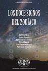 Los Doce Signos Del Zodíaco - Tito Maciá - 9798201593803