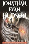 Heaven's Fury - Jonathan Evan Hudson - 9798201607586
