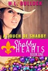 A Touch Of Shabby - M.L. Bullock - 9798201622787